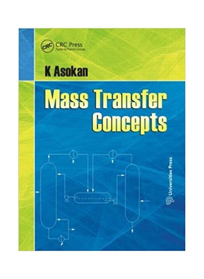 Mass Transfer Concepts Hardcover English by K. Asokan - 22 Jun. 2011 