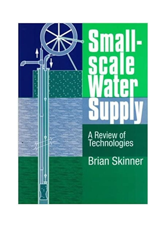 Small - Scale Water Supply A Review Of Technologies Paperback English by Brian Skinner - 2003 
