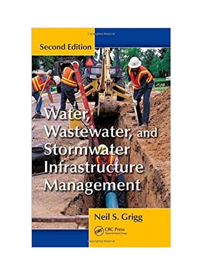 Water, Wastewater And Stormwater Infrastructure Management paperback english - 2012 