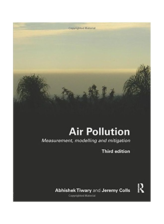 Air Pollution: Measurement, Modelling And Mitigation Paperback English by Jeremy Colls - 2009  - Image 1