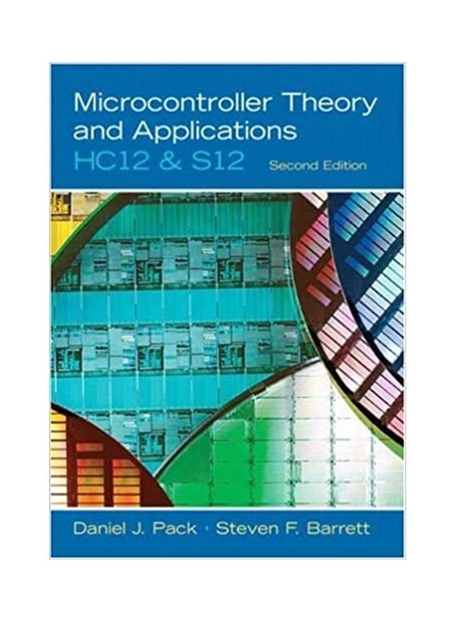 Microcontroller Theory And Applications: HC12 And S12+CD ROM paperback english - 2007 