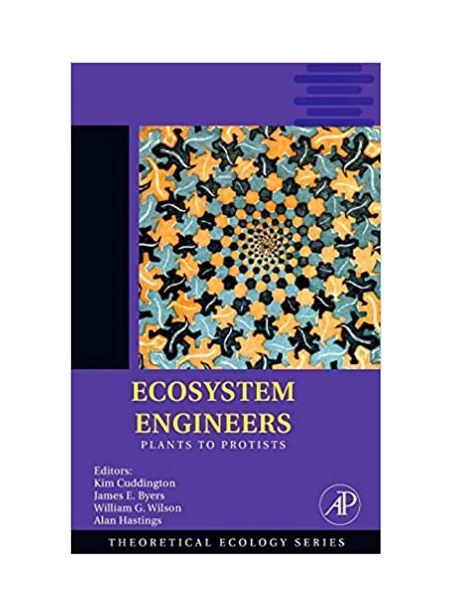 Ecosystem Engineers: Plants To Protists Hardcover English by Kim Cuddington - 2007 