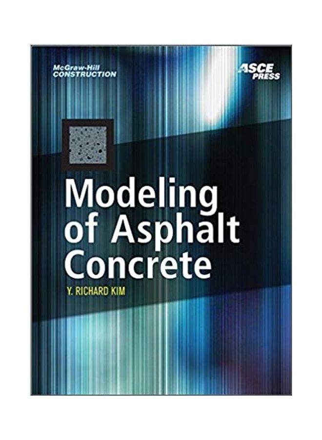 Modeling Of Asphalt Concrete Hardcover English by Y. Kim - 2008 