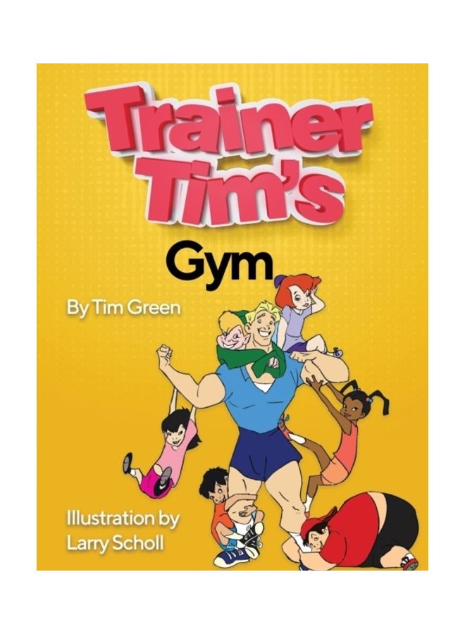 Trainer Tim's Gym paperback english - 01-Jan-2018 