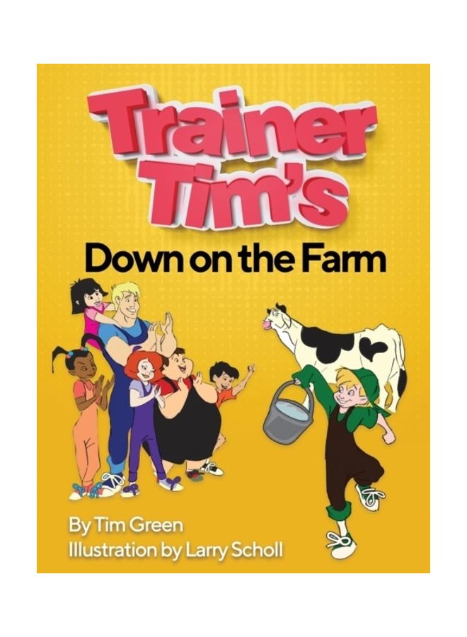 Trainer Tim's Down On The Farm paperback english - 01-Jan-2018 