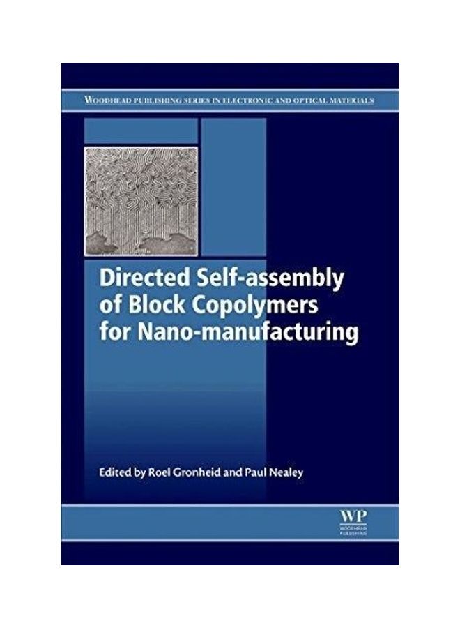 Directed Self-Assembly Of Block Co-Polymers For Nano-Manufacturing hardcover english - 2017