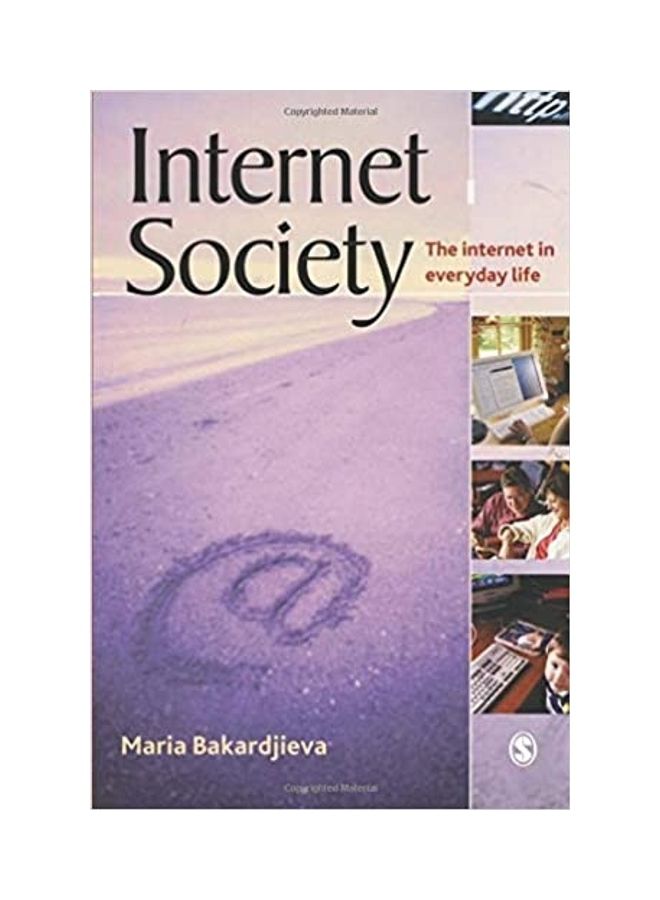 Internet Society The Internet in Everyday Life paperback english - 2014 