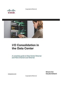 I/O Consolidation in the Data Center paperback english - 2014 