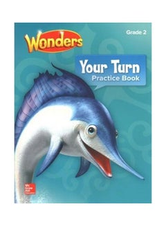 Wonders, Your Turn Practice Book, Grade 2 paperback english - 2016 ...