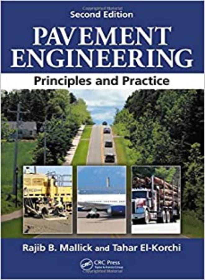 Pavement Engineering: Principles And Practice Hardcover English by Rajib B. Mallick - 24 April 2013 