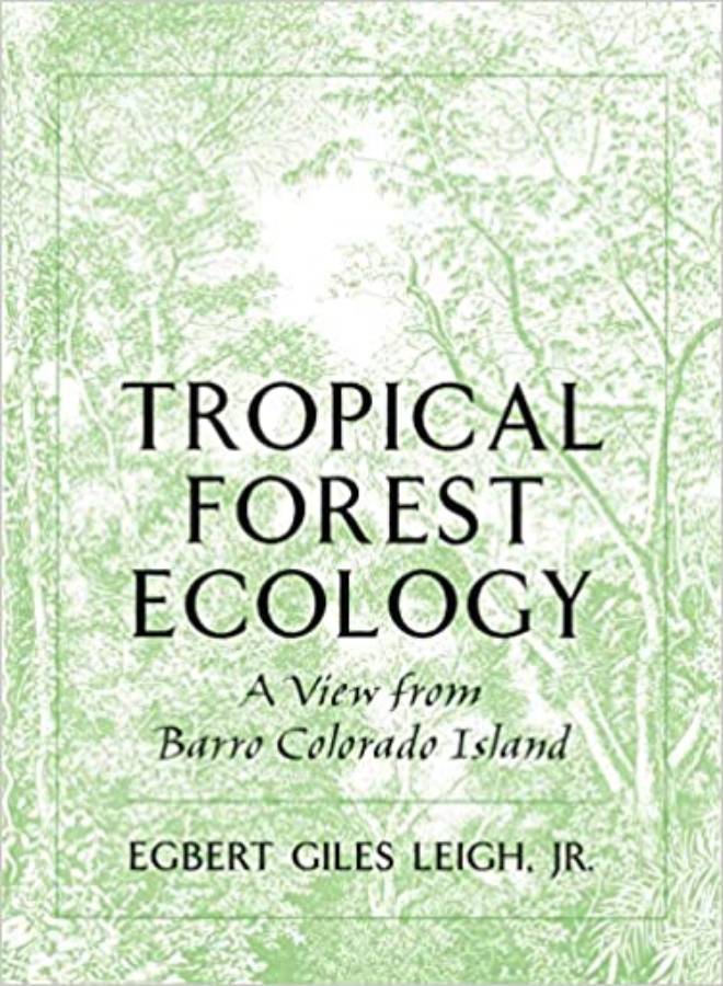 Tropical Forest Ecology: A View From Barro Colorado Island paperback english - 25-03-1999 
