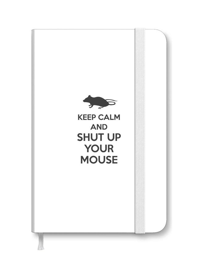 Stylizedd Designer A5 Thick Hardcover Notebook - Shut Up Your Mouse White