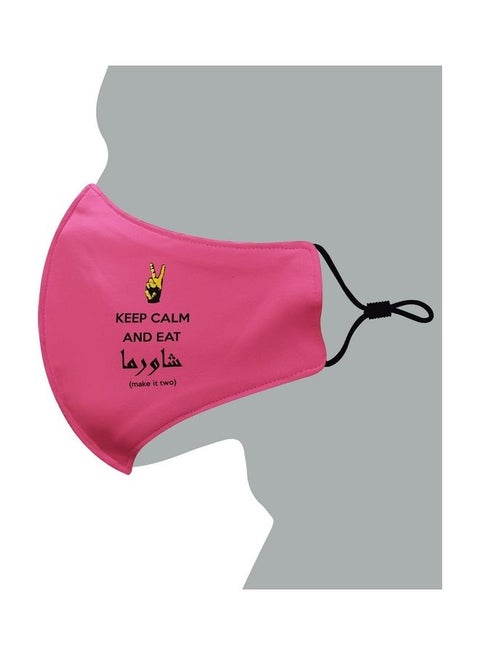 Keep Calm And Eat Shawarma Printed Face Mask
