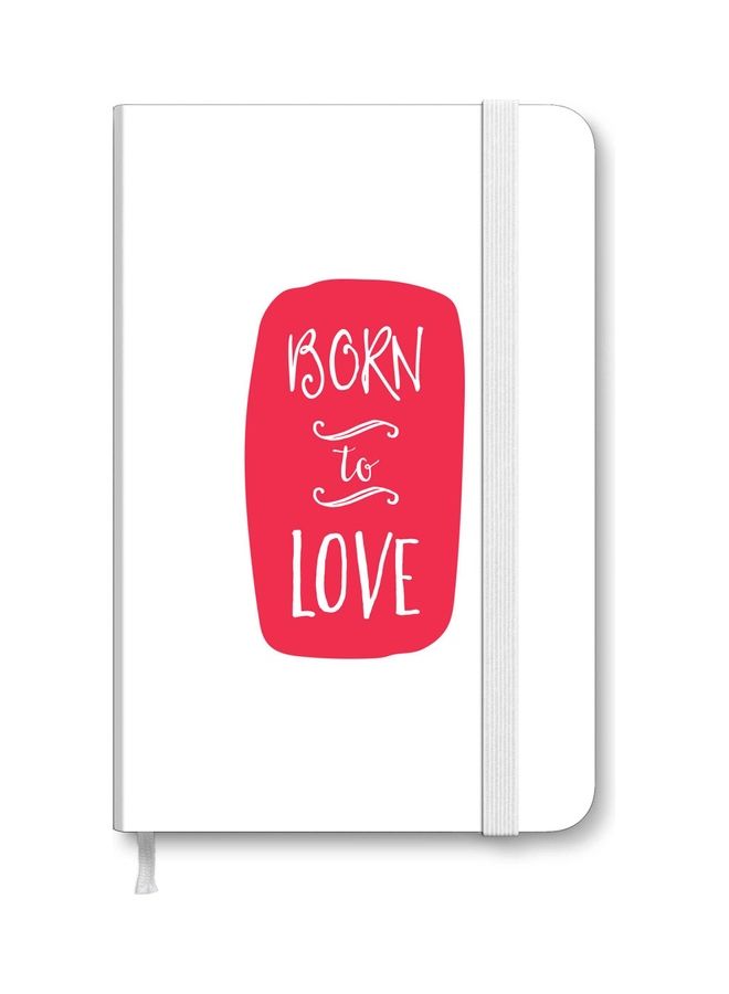 ستايلايزد "دفتر ملاحظات مقاس A5 بغلاف سميك وطبعة عبارة "Born To Love" ولد ليحب . أبيض/ وردي
