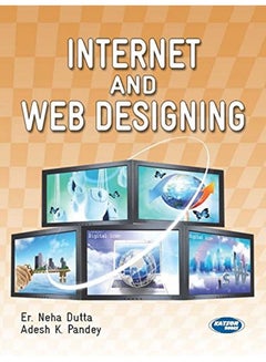 Internet And Web Designing Paperback English by Adesh K. Pandey - 2014 