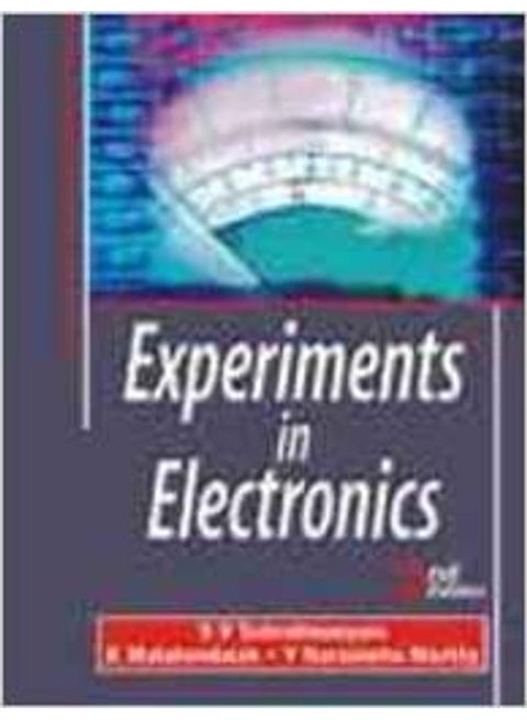 Experiments In Electronics Paperback English by S V Subrahmanyam - 2010