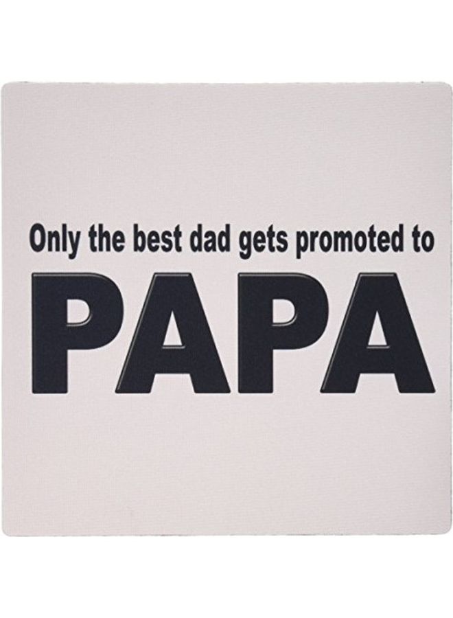 3DROSE Only The Best Dad Gets Promoted To Papa Printed Mouse Pad Multicolour - Image 1