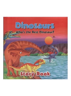 Dinosaurs Who's The Best Dinosaur? Paperback English by 9780755411047