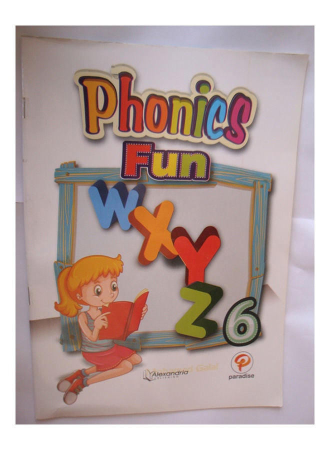 Phonics Fun 6  WXYZ  Book + CD Paperback English by Alexandria Library