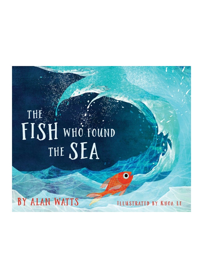 The Fish Who Found The Sea Hardcover English by Alan Watts - 43970 