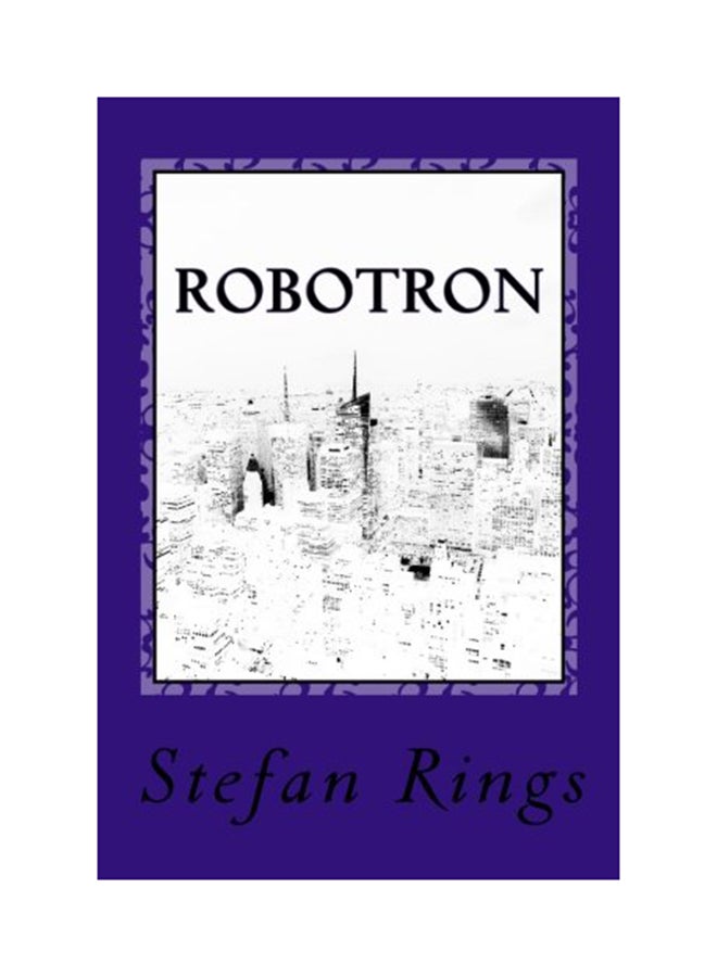 Robotron Paperback English by Stefan Rings Sr  - Image 1