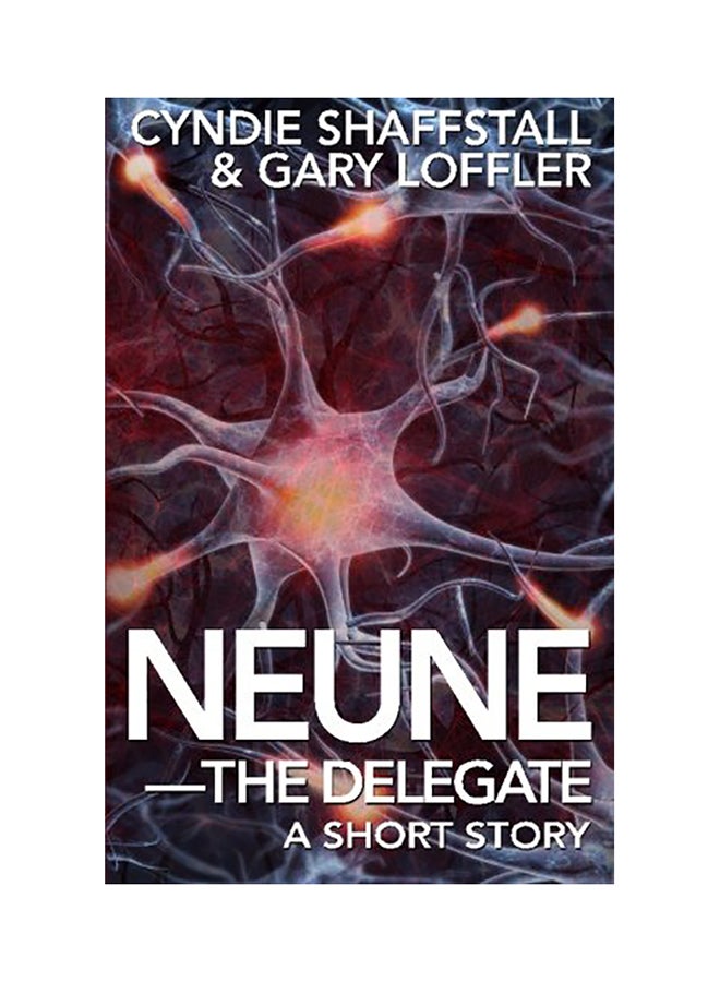 Neune: The Delegate A Short Story Paperback English by Gary Loffler  - Image 1
