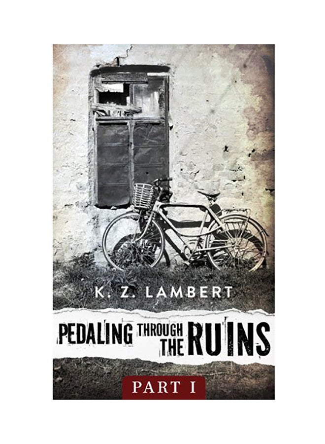 Pedaling Through The Ruins paperback english