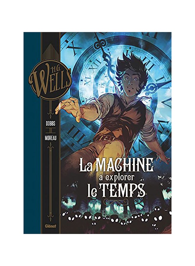 La Machine A Explorer Le Temps paperback english 