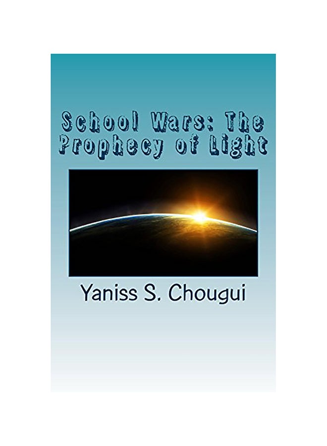 School Wars : The Prophecy of Light paperback english 