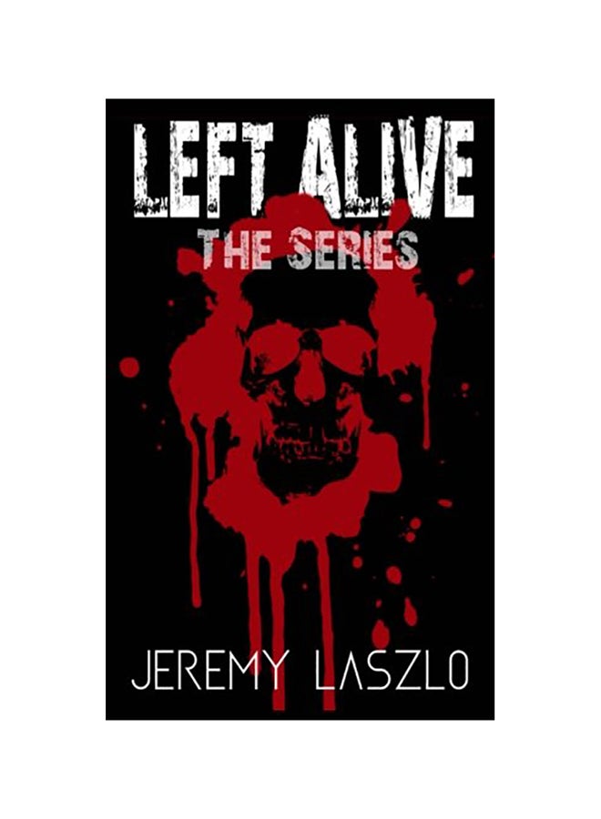 Left Alive: Zombie Series Box Set paperback english 