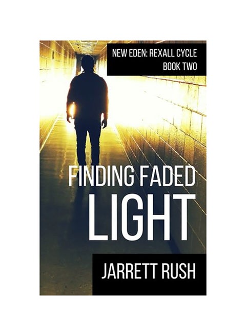 Finding Faded Light: New Eden: Rexall Cycle paperback english
