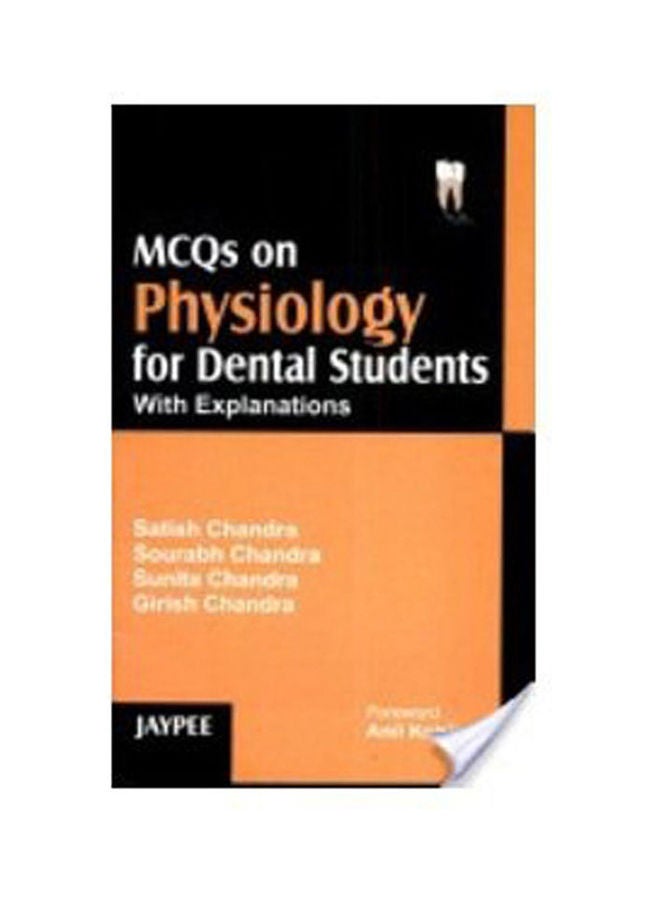 MCQs on Physiology for Dental Students With Explanations Hardcover English by Chandra - 2007 