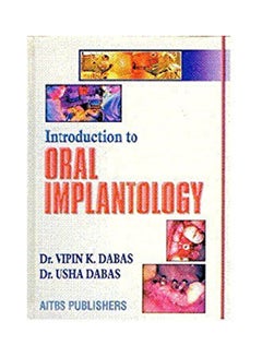 Introduction To Oral Implantology Hardcover English by DABAS - 1999 