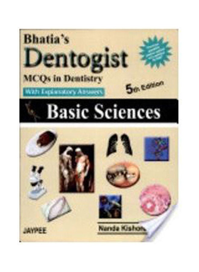 Bhatia's Dentogist MCQs in Dentistry with Explanatory Hardcover English by Patteta - 2010 