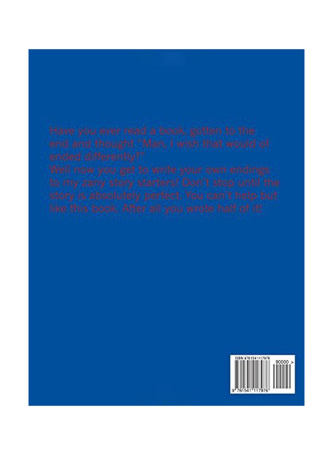 What Were You Thinking?: Write Your Own Crazy Endings To My Zany Story Starters paperback english - 01-Jan-2016 - Image 2