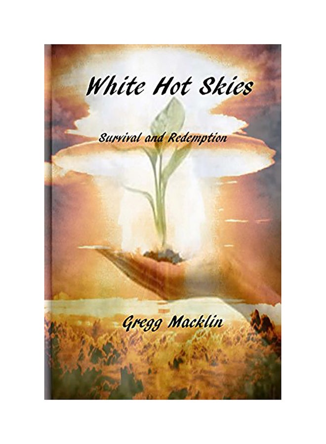 White Hot Skies: Survival and Redemption paperback english 