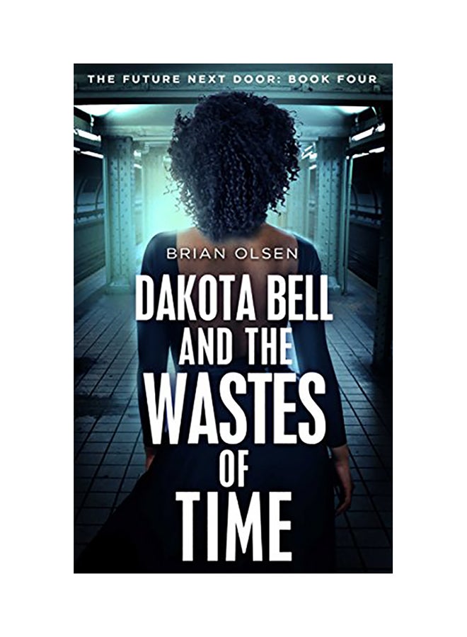 Dakota Bell and the Wastes of Time paperback english