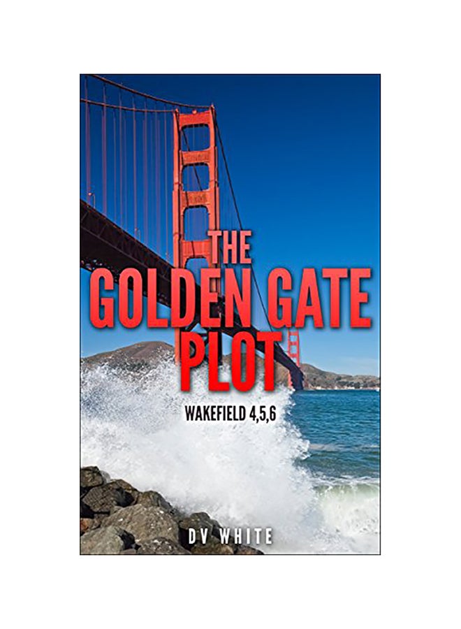The Golden Gate Plot: Wakefield 4,5,6 paperback english 