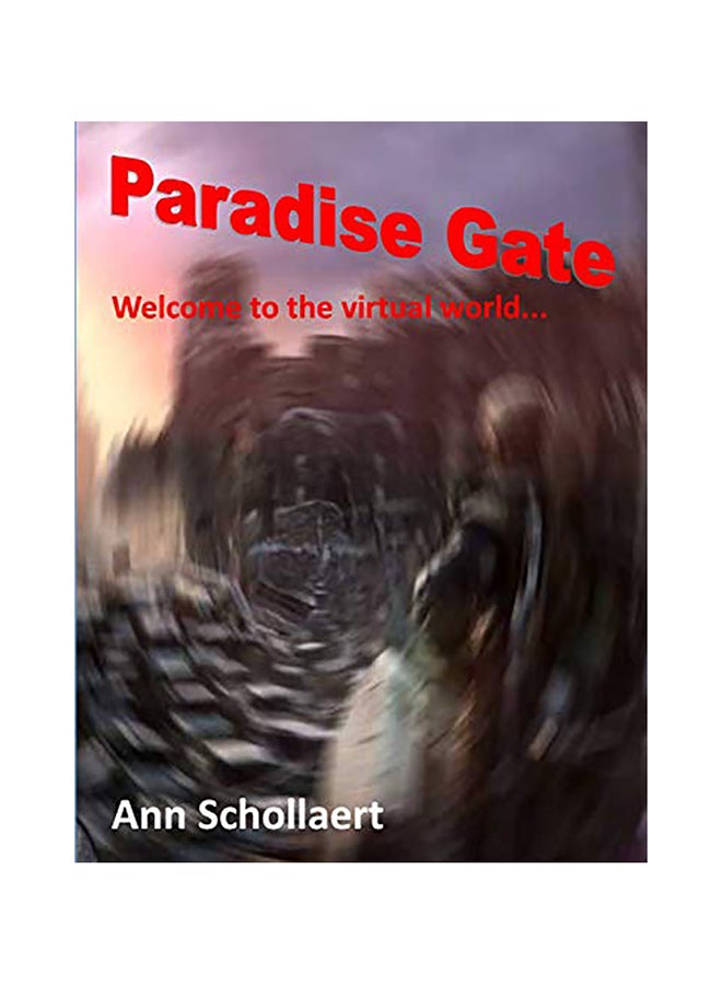 Paradise Gate Paperback English by Ann Schollaert 