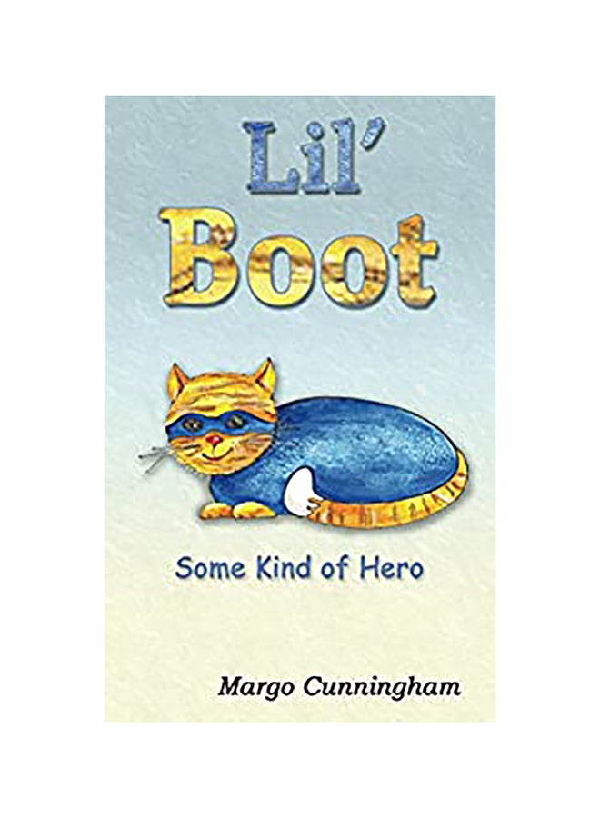 LIl' Boot: Some Kind Of Hero paperback english - 01-Jan-2016 