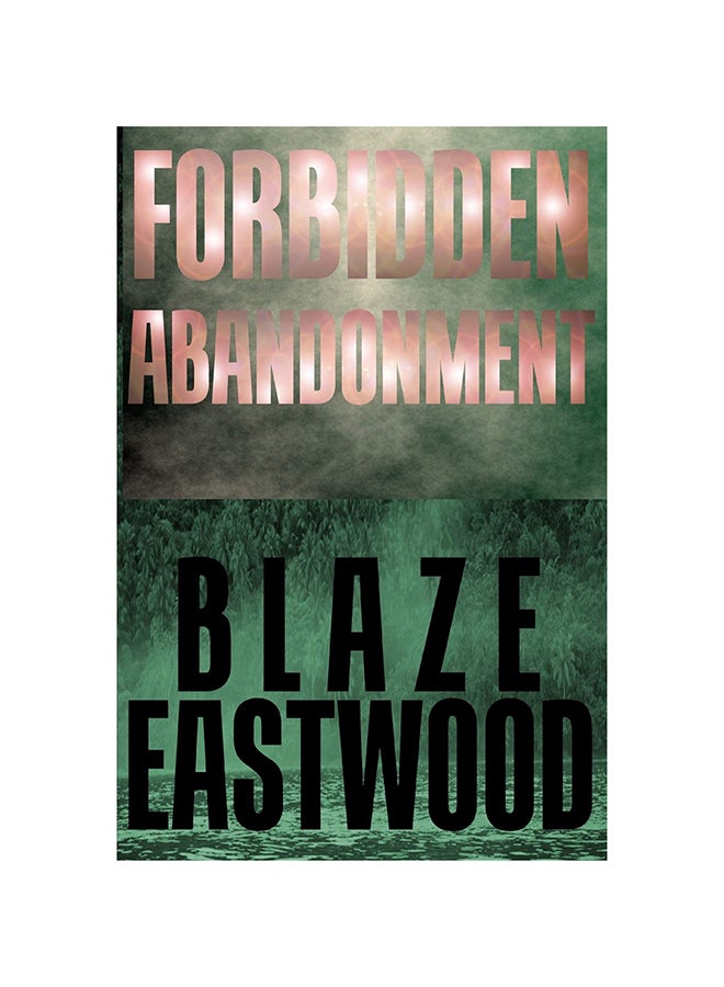 Forbidden Abandonment: Action Adventure Thriller paperback english - 01-Jan-2016 - Image 1