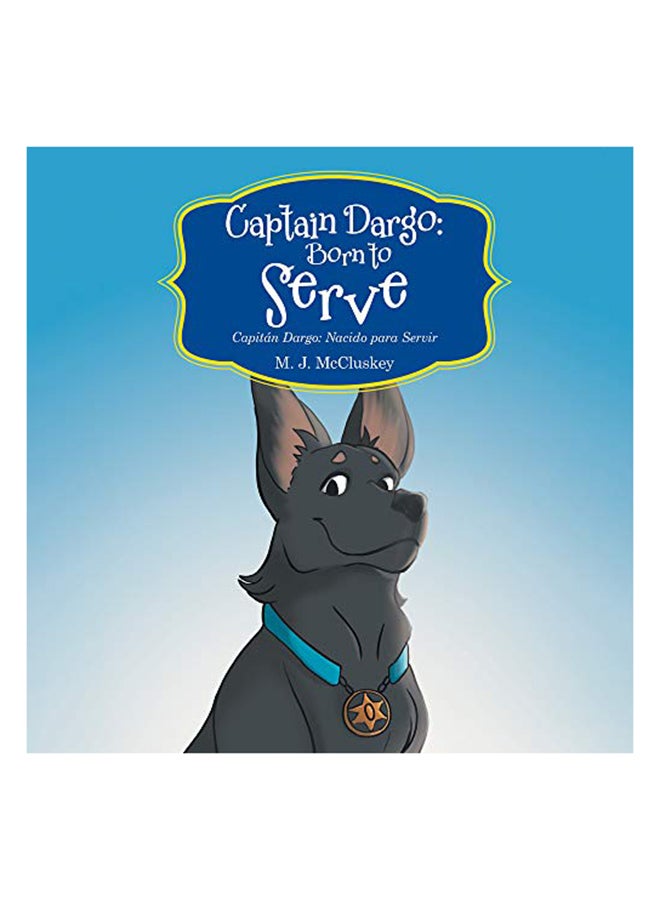 Captain Dargo: Born To Serve hardcover english