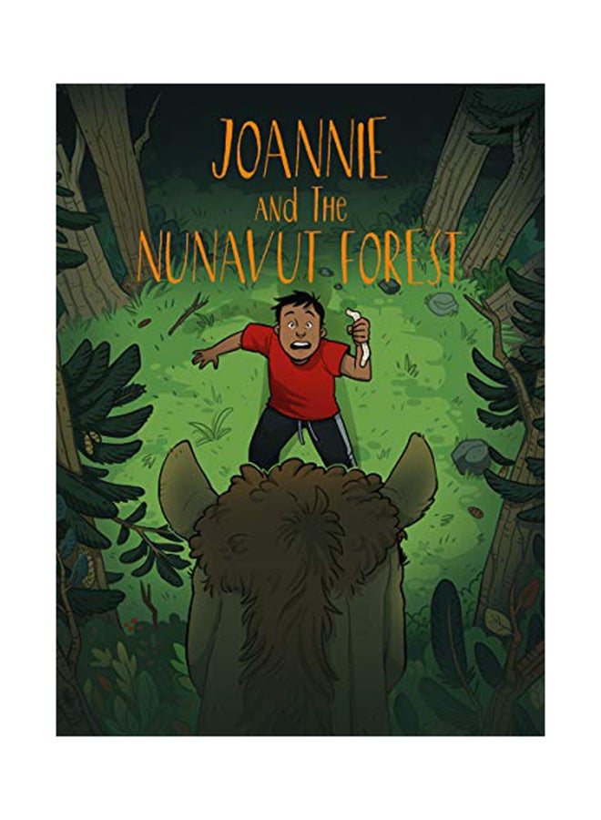 Joannie And The Nunavut Forest paperback english 