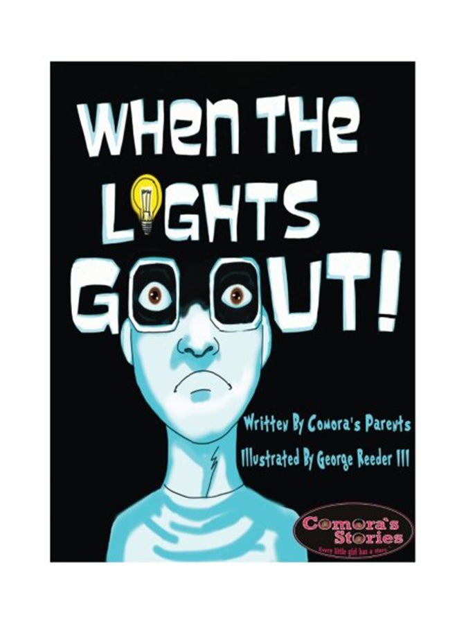 When The Lights Go Out Paperback English by Comora's Parents - 01-Jan-2017 