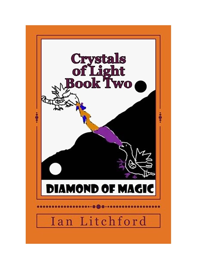 Crystals Of Light Book 2: Diamond Of Magic paperback english 