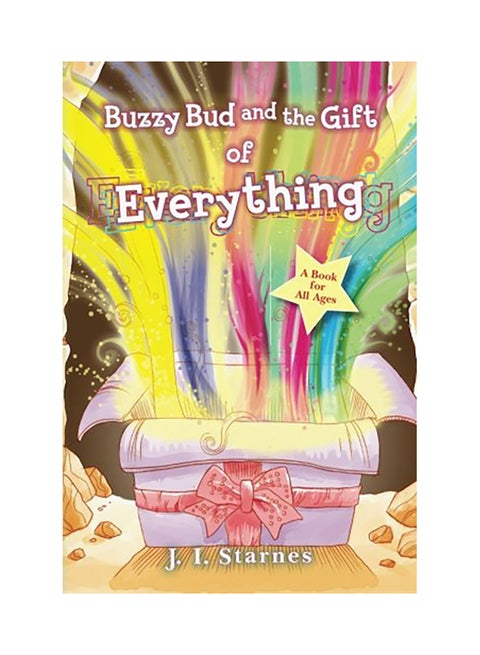 Buzzy Bud And The Gift Of Everything paperback english - 01-Jan-2015