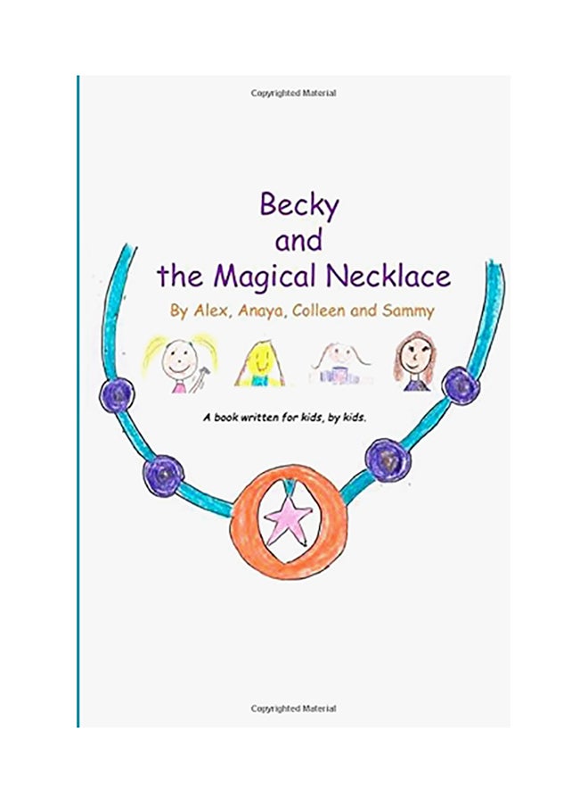 Becky And The Magical Necklace paperback english - 01-Jan-2015 