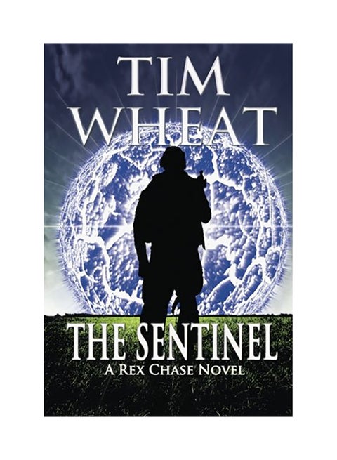 The Sentinel  A Rex Chase Adventure paperback english - 01-Jan-2014