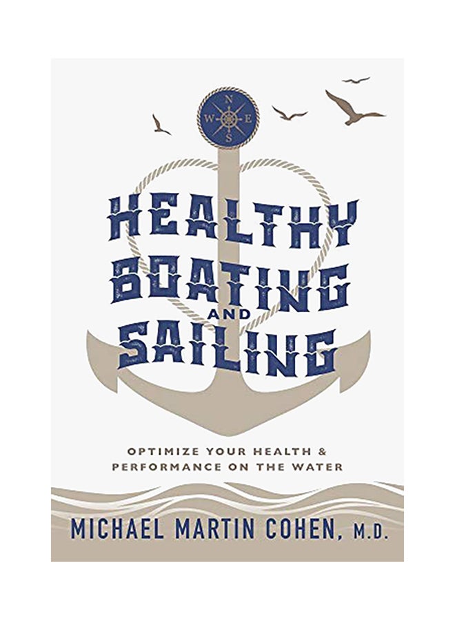 Healthy Boating And Sailing: Optimize Your Health And Performance On The Water paperback english
