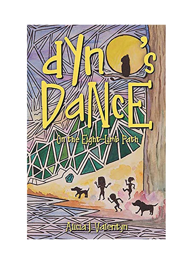 Dyno's Dance: On The Eight-Limb Path paperback english